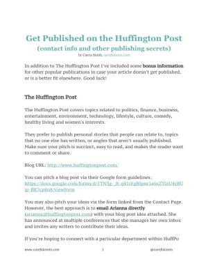 Get Published on the Huffington Post (Contact Info and Other Publishing Secrets) by Carrie Smith, Carefulcents.Com ​ ​