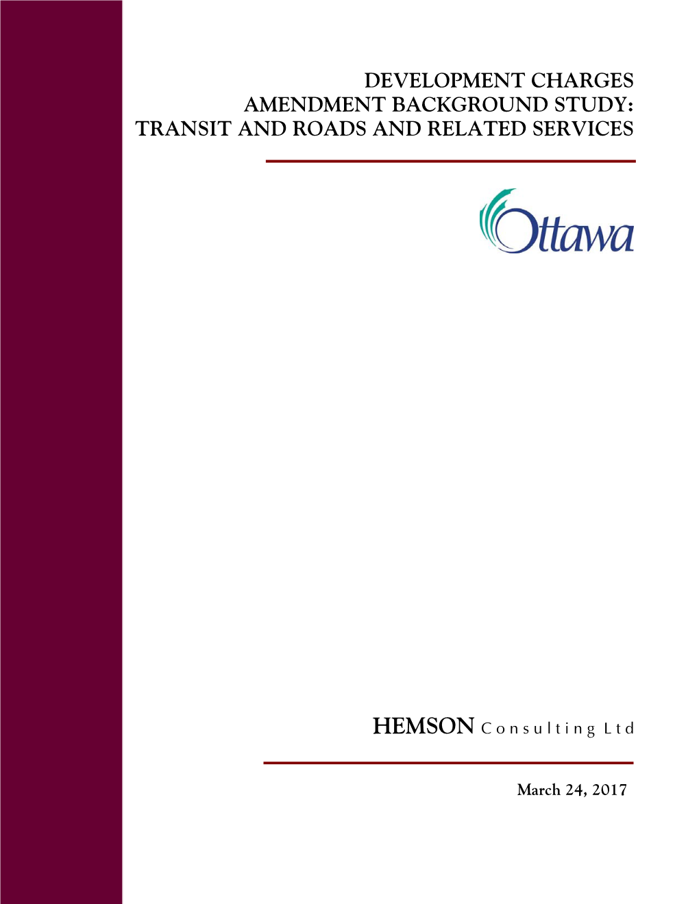 Development Charges Amendment Background Study: Transit and Roads and Related Services