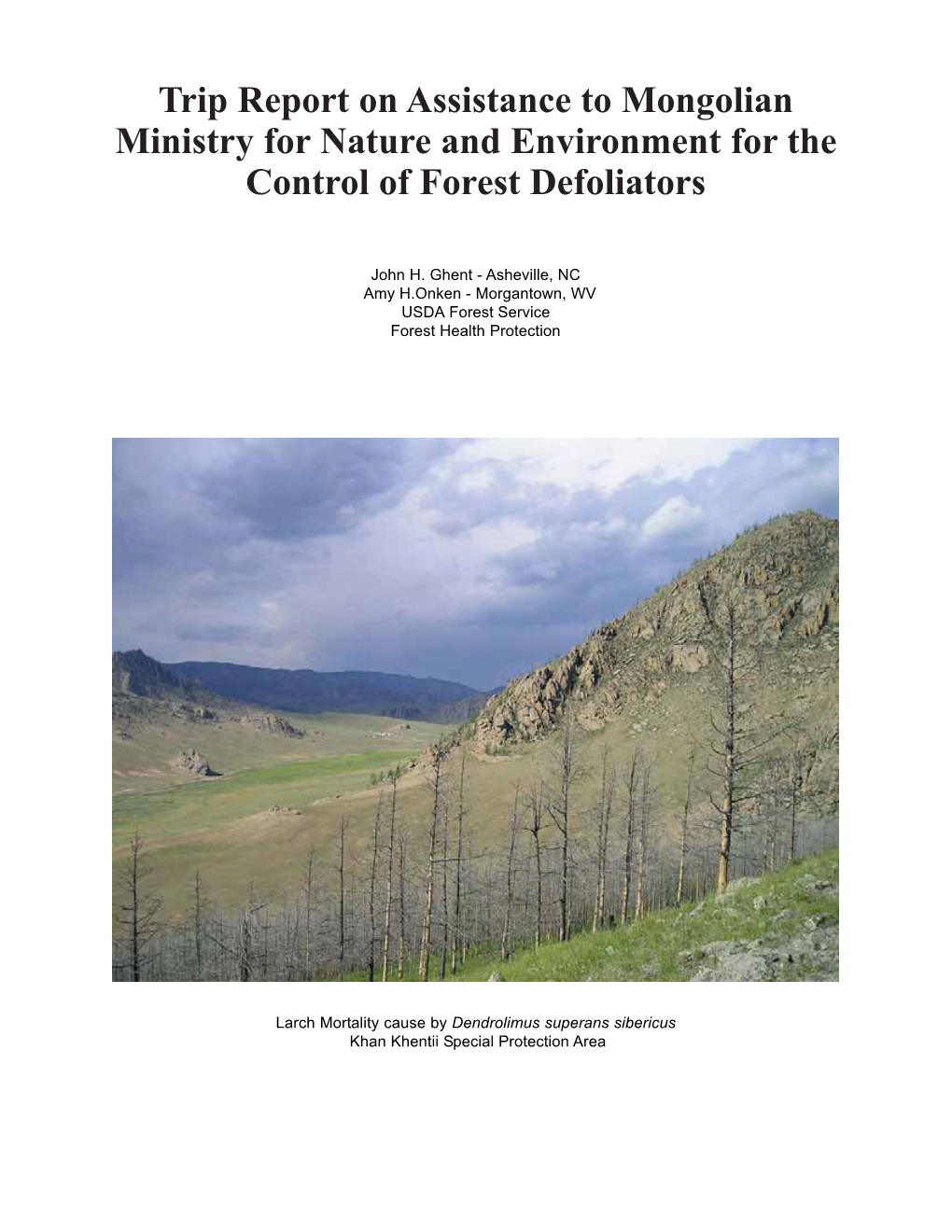 Trip Report on Assistance to Mongolian Ministry for Nature and Environment for the Control of Forest Defoliators