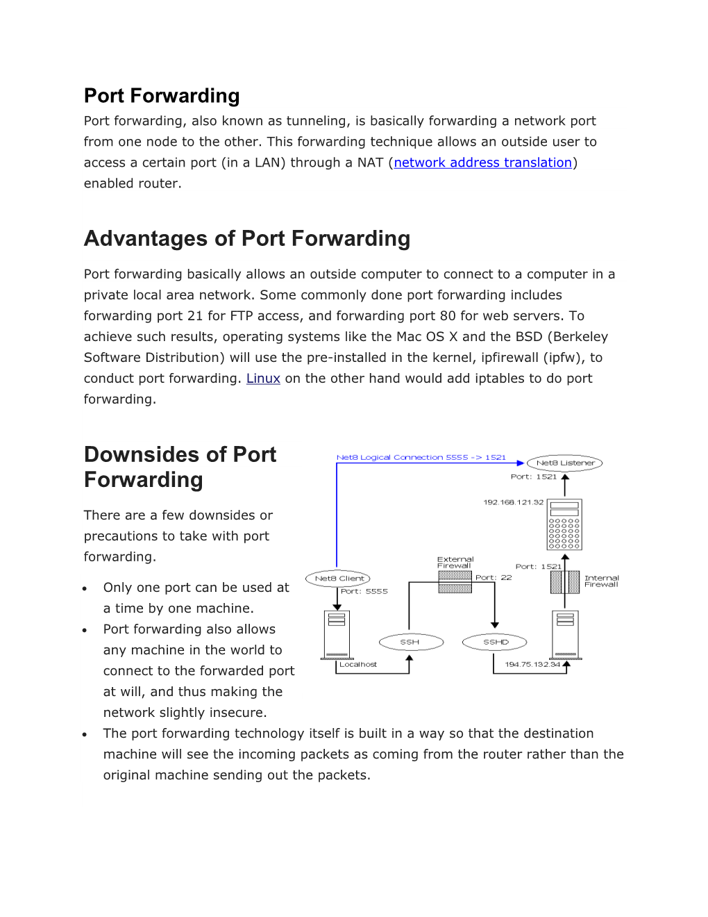 Port Forwarding Port Forwarding, Also Known As Tunneling, Is Basically Forwarding a Network Port from One Node to the Other