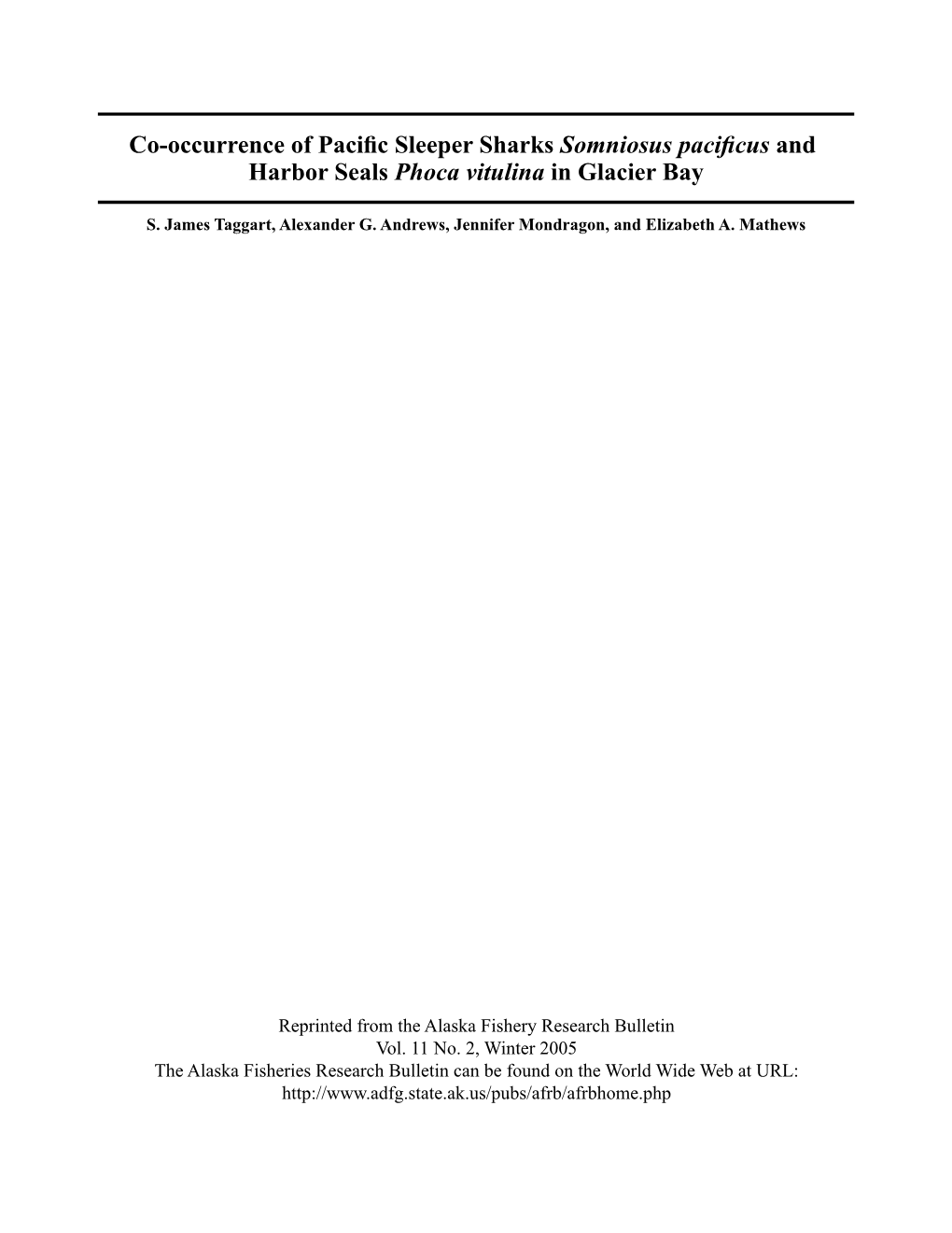 Co-Occurrence of Pacific Sleeper Sharks Somniosus Pacificus and Harbor Seals Phoca Vitulina in Glacier Bay