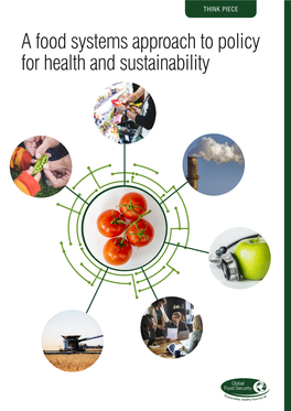 A Food Systems Approach to Policy for Health and Sustainability