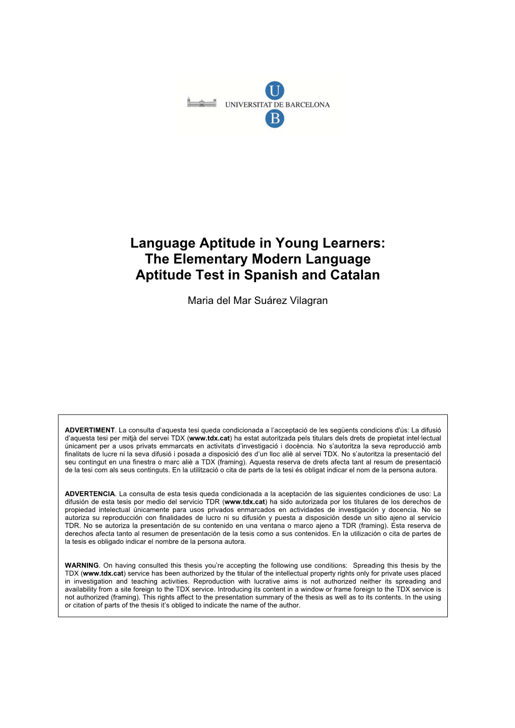 Language Aptitude in Young Learners: the Elementary Modern Language Aptitude Test in Spanish and Catalan