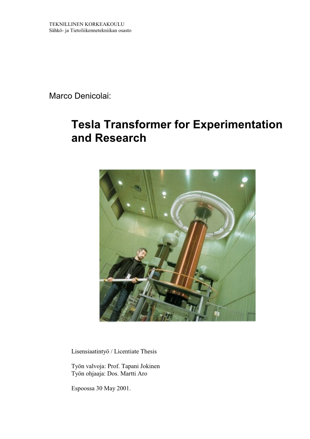 Tesla Transformer for Experimentation and Research