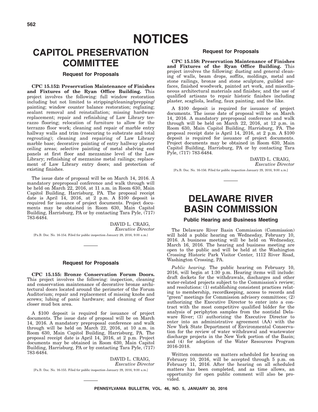 NOTICES CAPITOL PRESERVATION Request for Proposals CPC 15.158: Preservation Maintenance of Finishes COMMITTEE and Fixtures of the Ryan Office Building