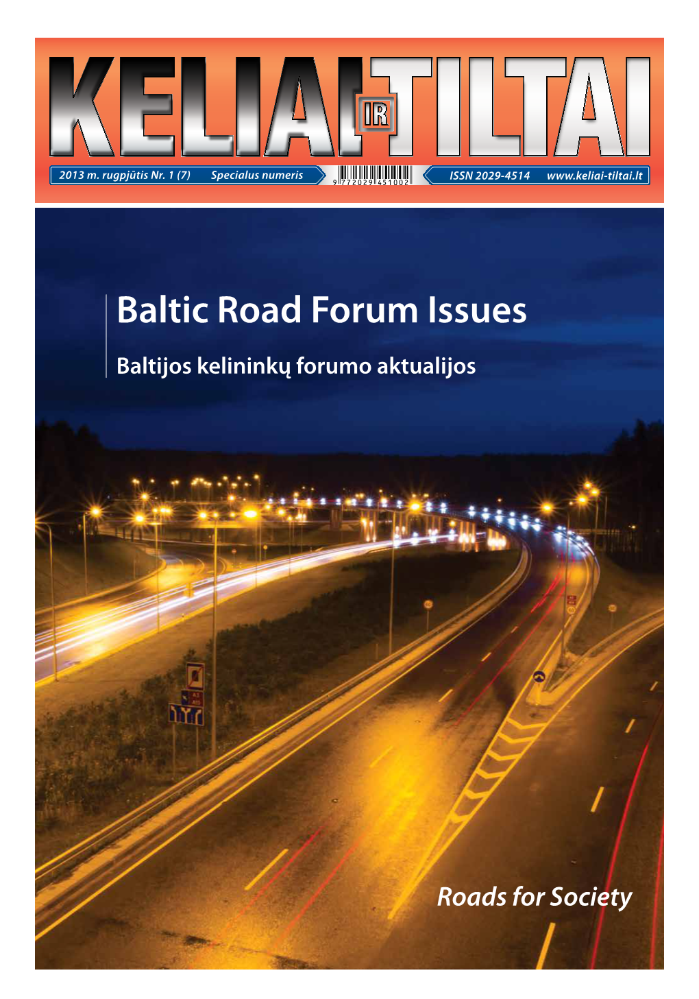 Baltic Road Forum Issues