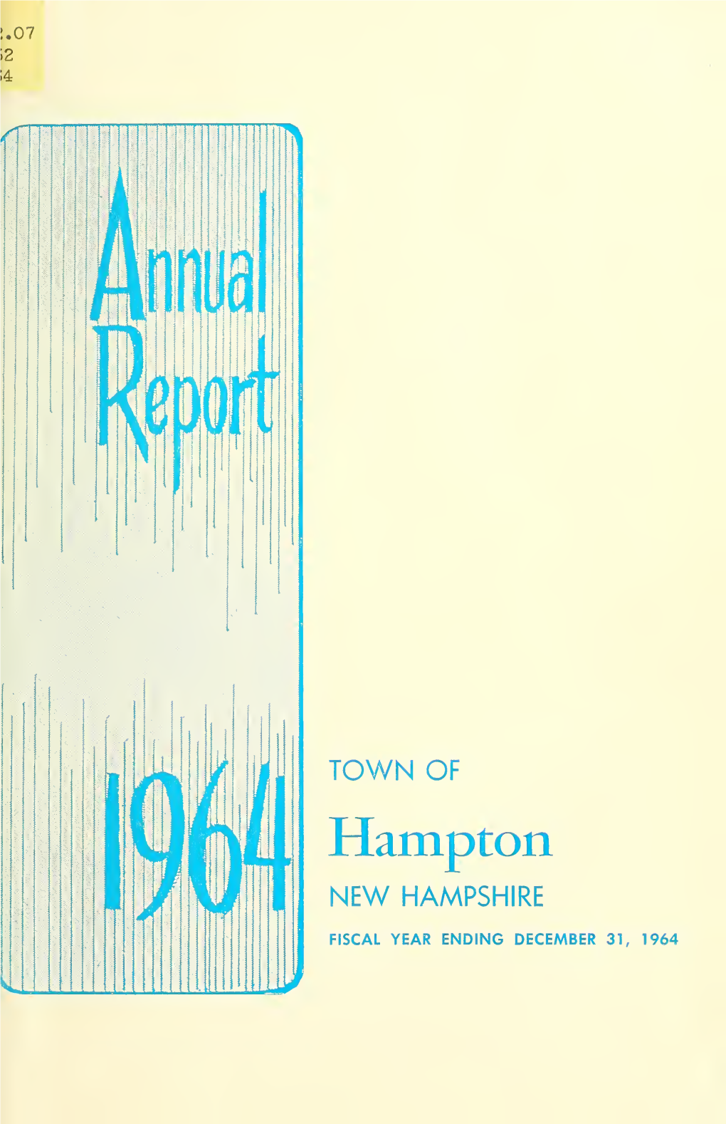 Three Hundred and Twenty-Seventh Annual Report of the Town Of