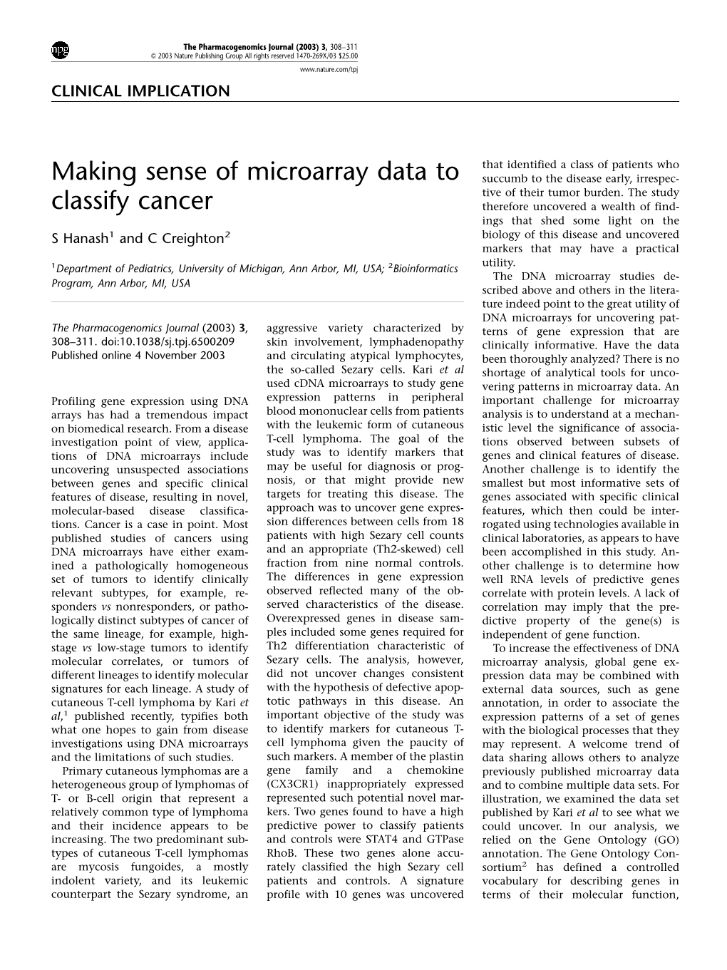 Making Sense of Microarray Data to Classify Cancer