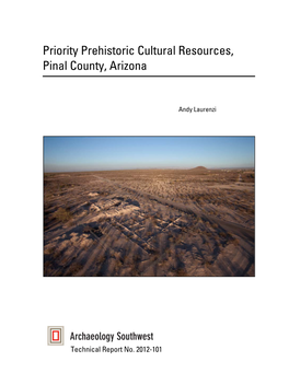 Priority Prehistoric Cultural Resources, Pinal County, Arizona