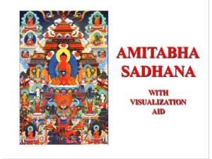 Amitabha Sadhana from a Pure Authentic Teacher with an Unbroken Lineage