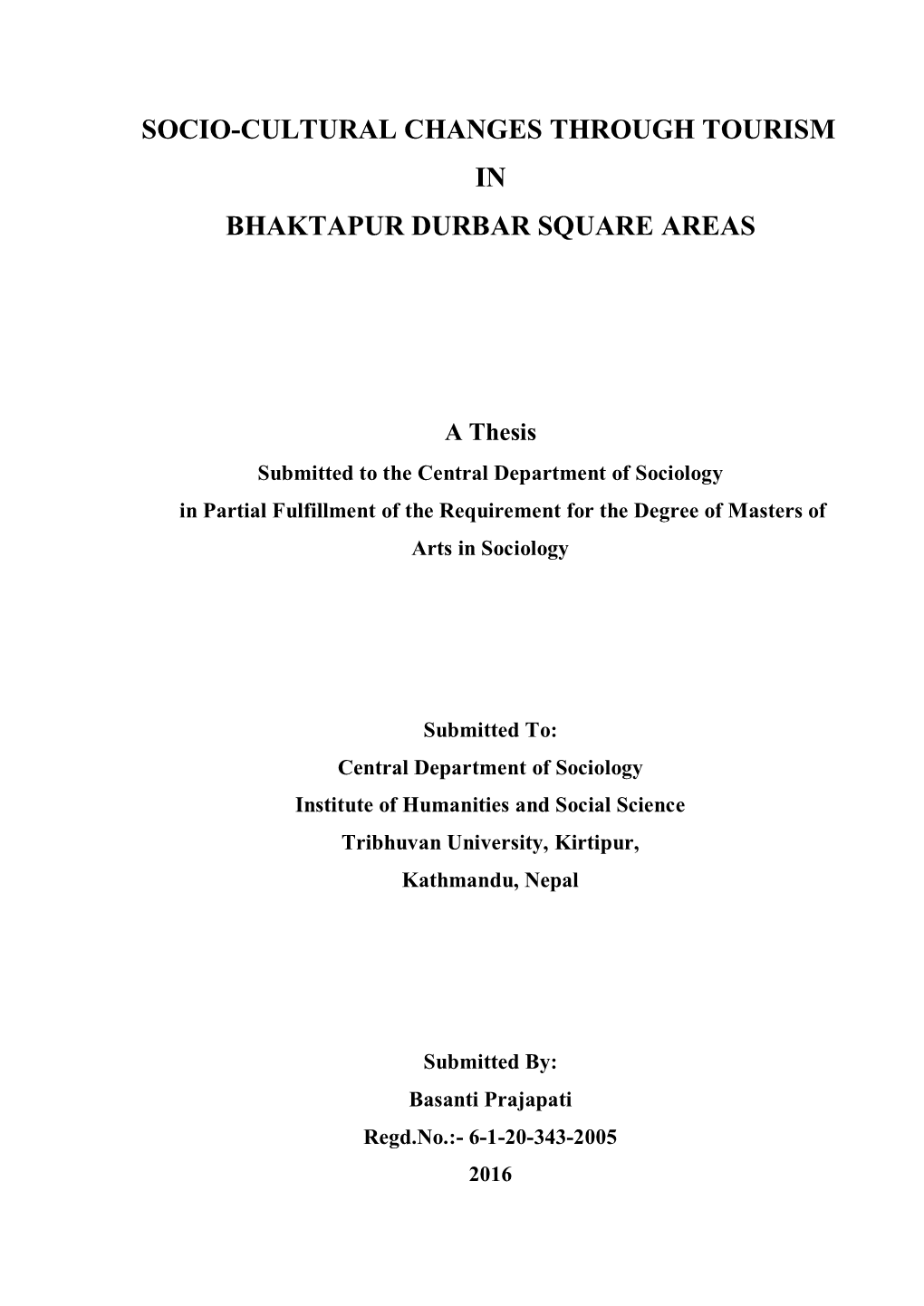 Socio-Cultural Changes Through Tourism in Bhaktapur Durbar Square Areas