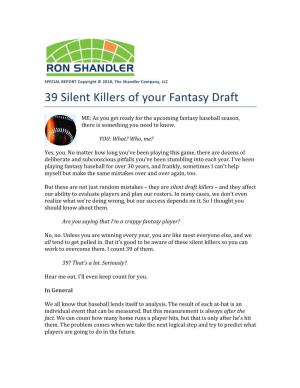 39 Silent Killers of Your Fantasy Draft