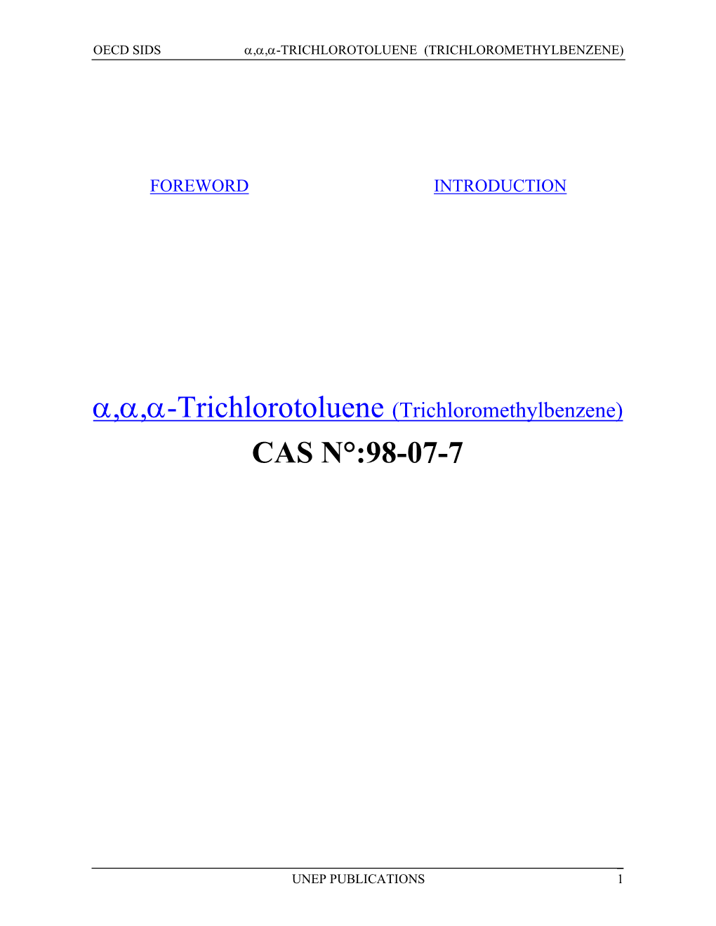 (Trichloromethylbenzene) CAS N°:98-07-7