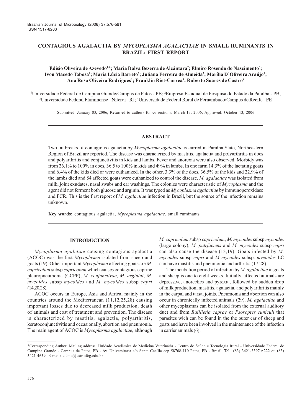 Contagious Agalactia by Mycoplasma Agalactiae in Small Ruminants in Brazil: First Report