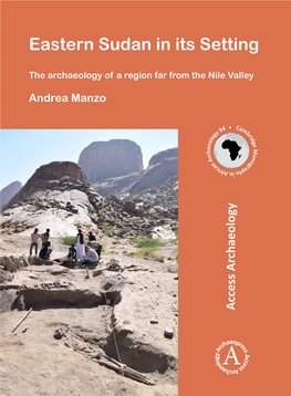 Eastern Sudan in Its Setting: the Archaeology of A