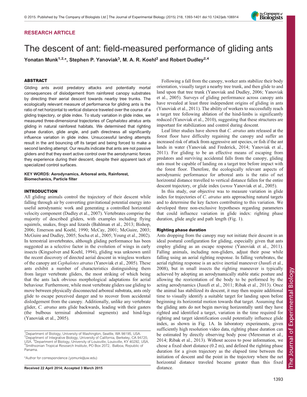 The Descent of Ant: Field-Measured Performance of Gliding Ants Yonatan Munk1,2,*, Stephen P