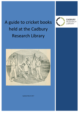 A Guide to Cricket Books Held at the Cadbury Research Library