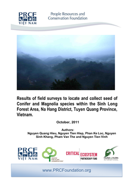 Results of Field Surveys to Locate and Collect Seed of Conifer and Magnolia Species Within the Sinh Long Forest Area, Na Hang District, Tuyen Quang Province, Vietnam