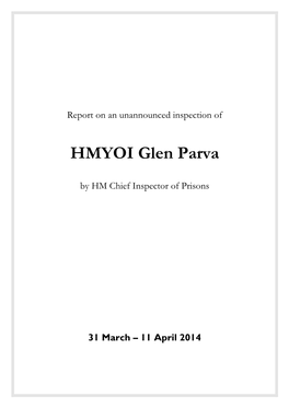 Report on an Unannounced Inspection HMYOI Glen Parva