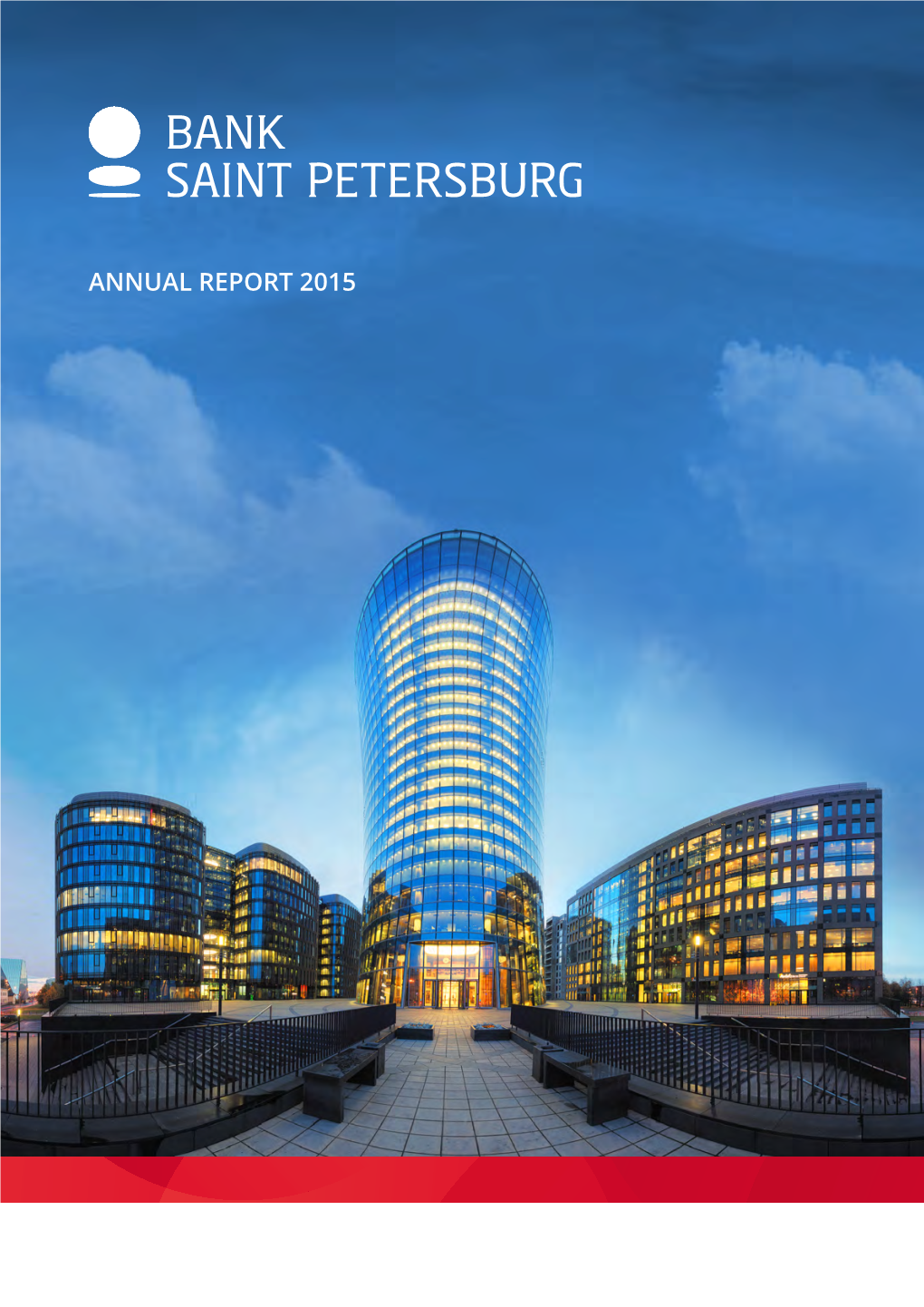Annual Report 2015 Bank Saint Petersburg at a Glance