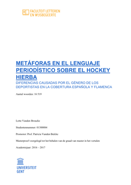 Metáforas En El Lenguaje Periodístico Sobre El Hockey Hierba Diferencias Causadas Por El Género De Los Deportistas En La Cobertura Española Y Flamenca
