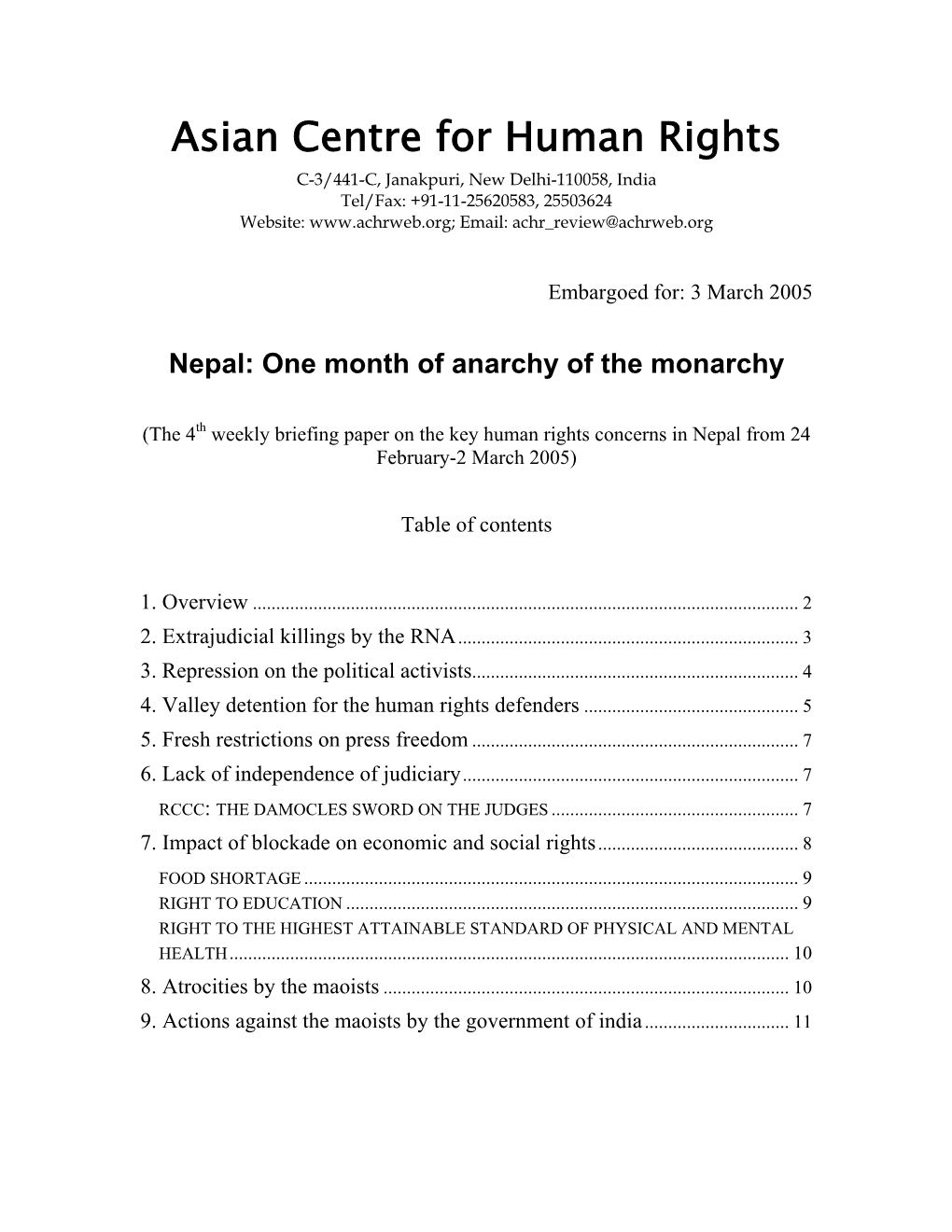 Nepal: One Month of Anarchy of the Monarchy