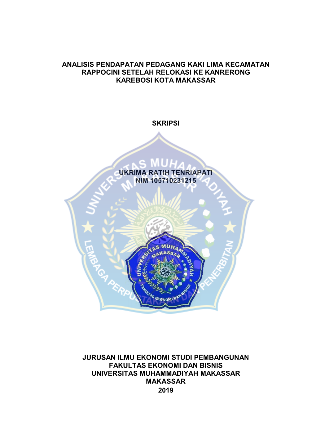 Analisis Pendapatan Pedagang Kaki Lima Kecamatan Rappocini Setelah Relokasi Ke Kanrerong Karebosi Kota Makassar