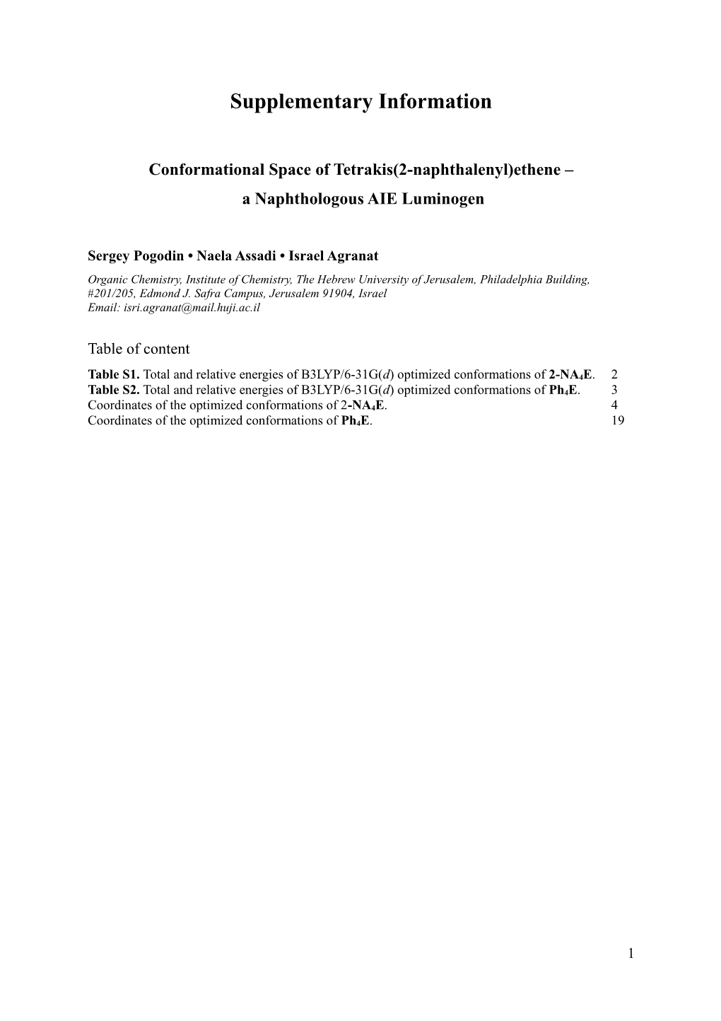 Conformational Space of Tetrakis(2-Naphthyl)Ethene an AIE Lum