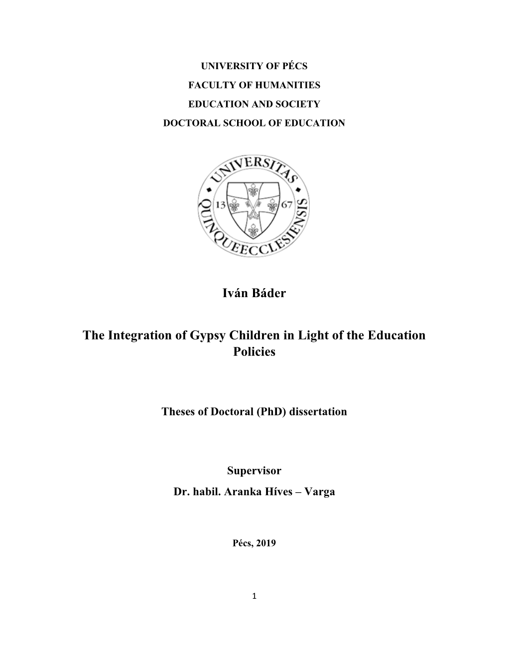 Iván Báder the Integration of Gypsy Children in Light of the Education