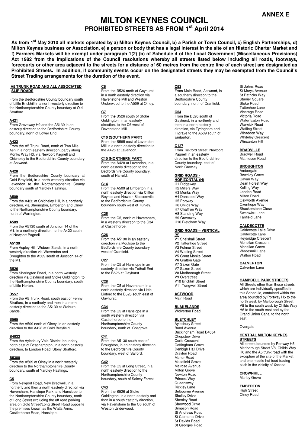 MILTON KEYNES COUNCIL PROHIBITED STREETS AS from 1St April 2014
