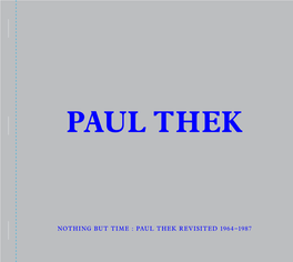 Paul Thek Revisited 1964–1987