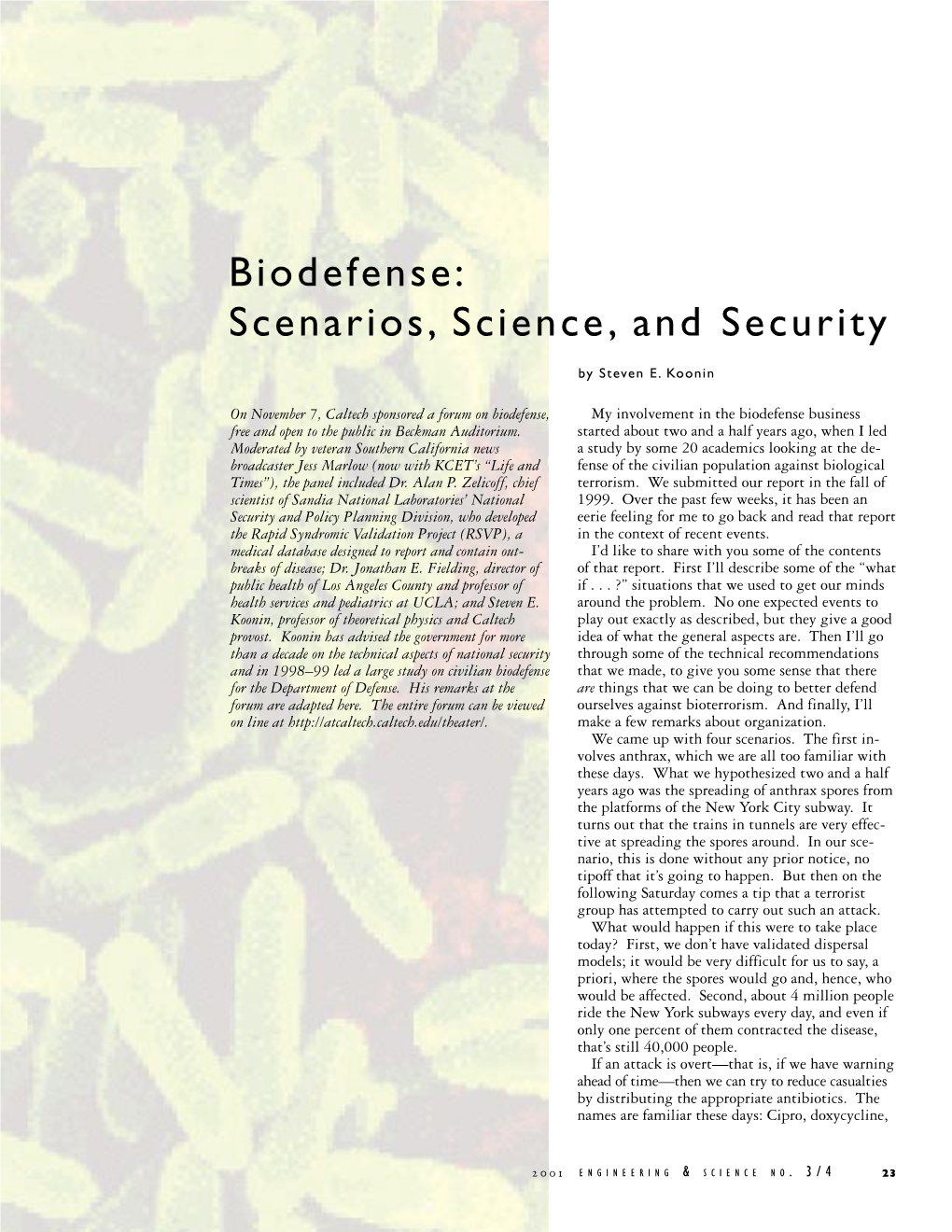 Biodefense: Scenarios, Science, and Security