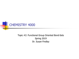 CHEM 4000 Topic 2: Functional Group Oriented Bond-Sets