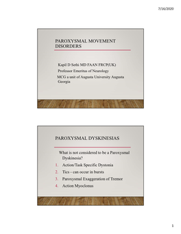 Paroxysmal Movement Disorders Paroxysmal Dyskinesias