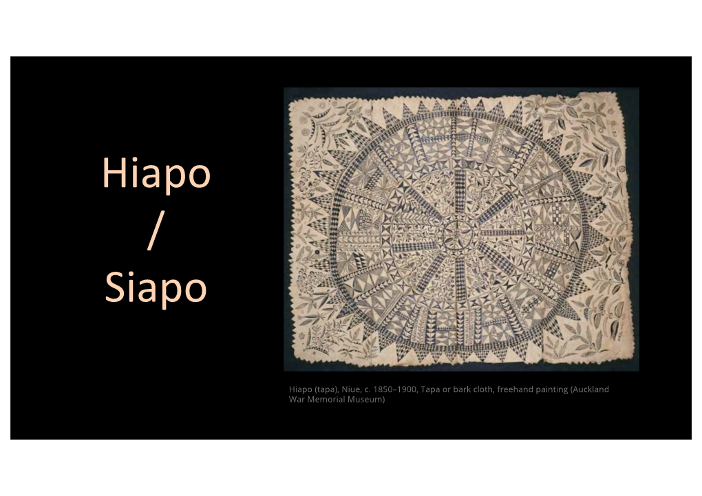 Hiapo and Siapo
