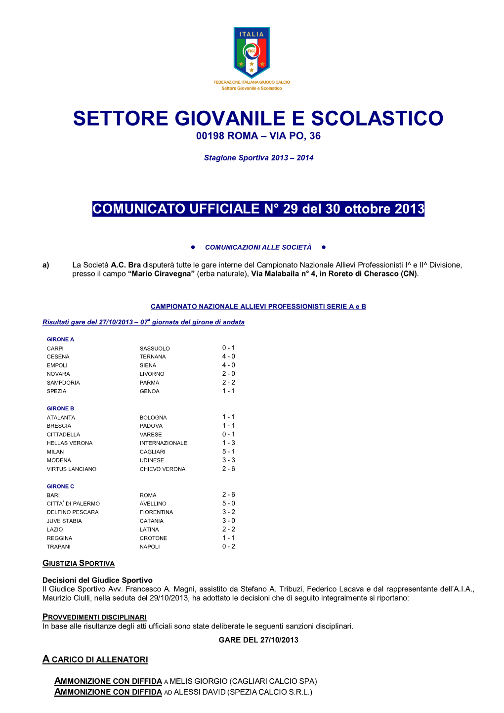 Settore Giovanile E Scolastico 00198 Roma – Via Po, 36