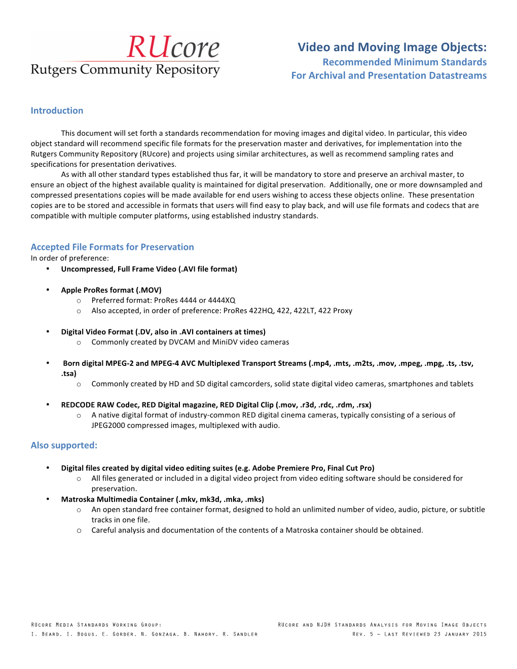 Video and Moving Image Objects: Recommended Minimum Standards for Archival and Presentation Datastreams