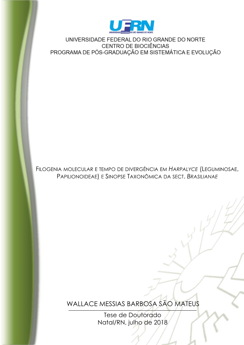 WALLACE MESSIAS BARBOSA SÃO MATEUS ______Tese De Doutorado Natal/RN, Julho De 2018
