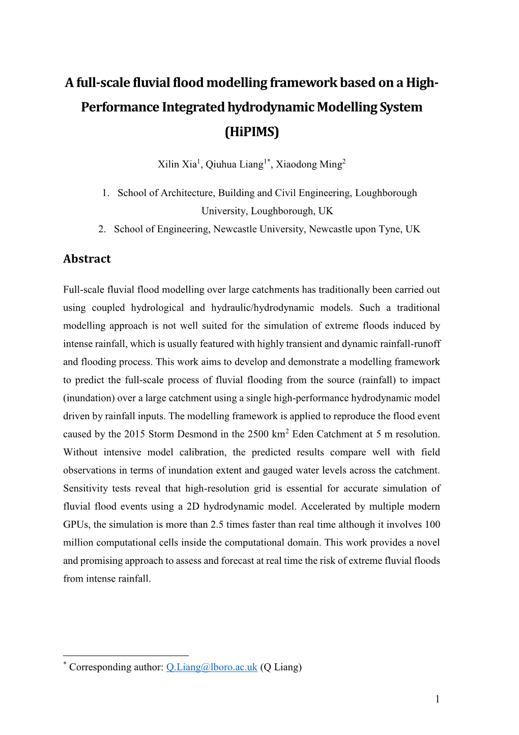 A Full-Scale Fluvial Flood Modelling Framework Based on a High- Performance Integrated Hydrodynamic Modelling System (Hipims)