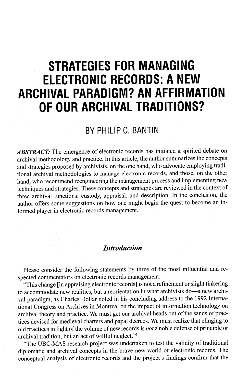 Strategies for Managing Electronic Records: a New Archival Paradigm? an Affirmation of Our Archival Traditions?