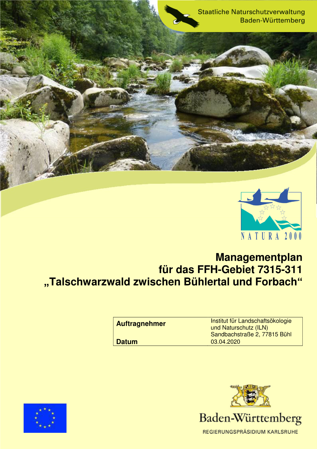 Managementplan Für Das FFH-Gebiet 7315-311 „Talschwarzwald Zwischen Bühlertal Und Forbach“