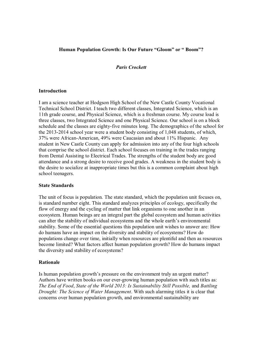 Human Population Growth: Is Our Future “Gloom” Or “ Boom”? Paris