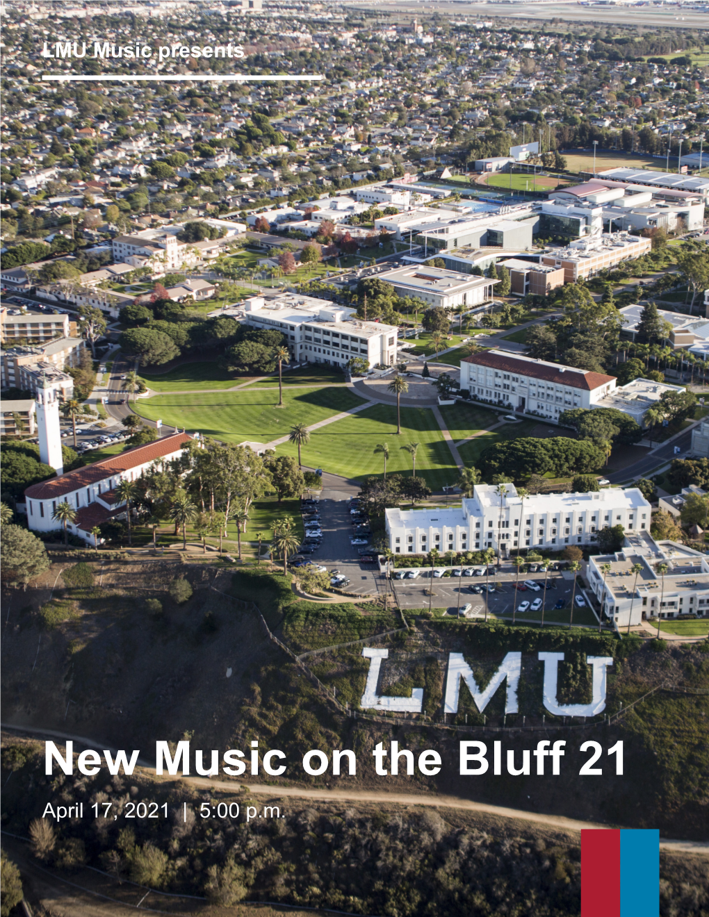 New Music on the Bluff 21 April 17, 2021 | 5:00 P.M