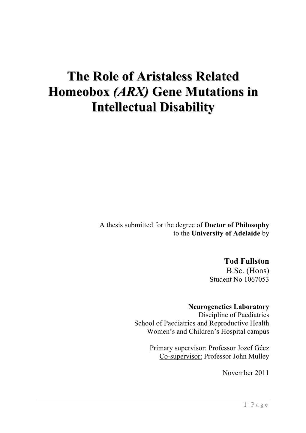 The Role of Aristaless Related Homeobox (ARX) Gene Mutations in Intellectual Disability