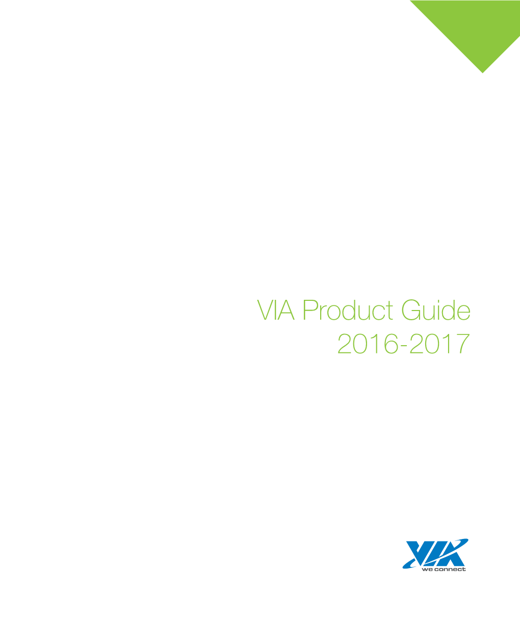 VIA Product Guide 2016-2017 Table of Contents