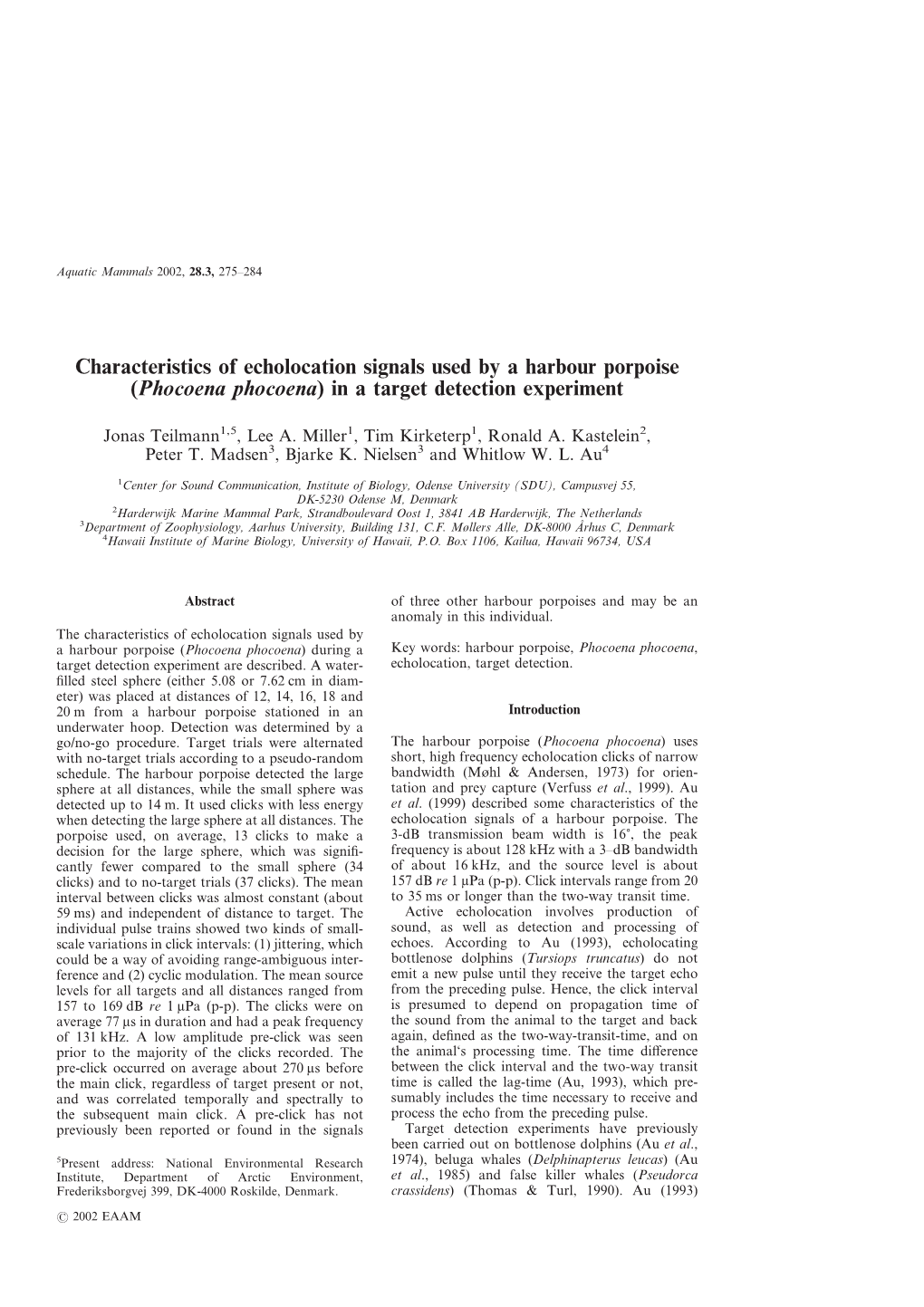 Characteristics of Echolocation Signals Used by a Harbour Porpoise