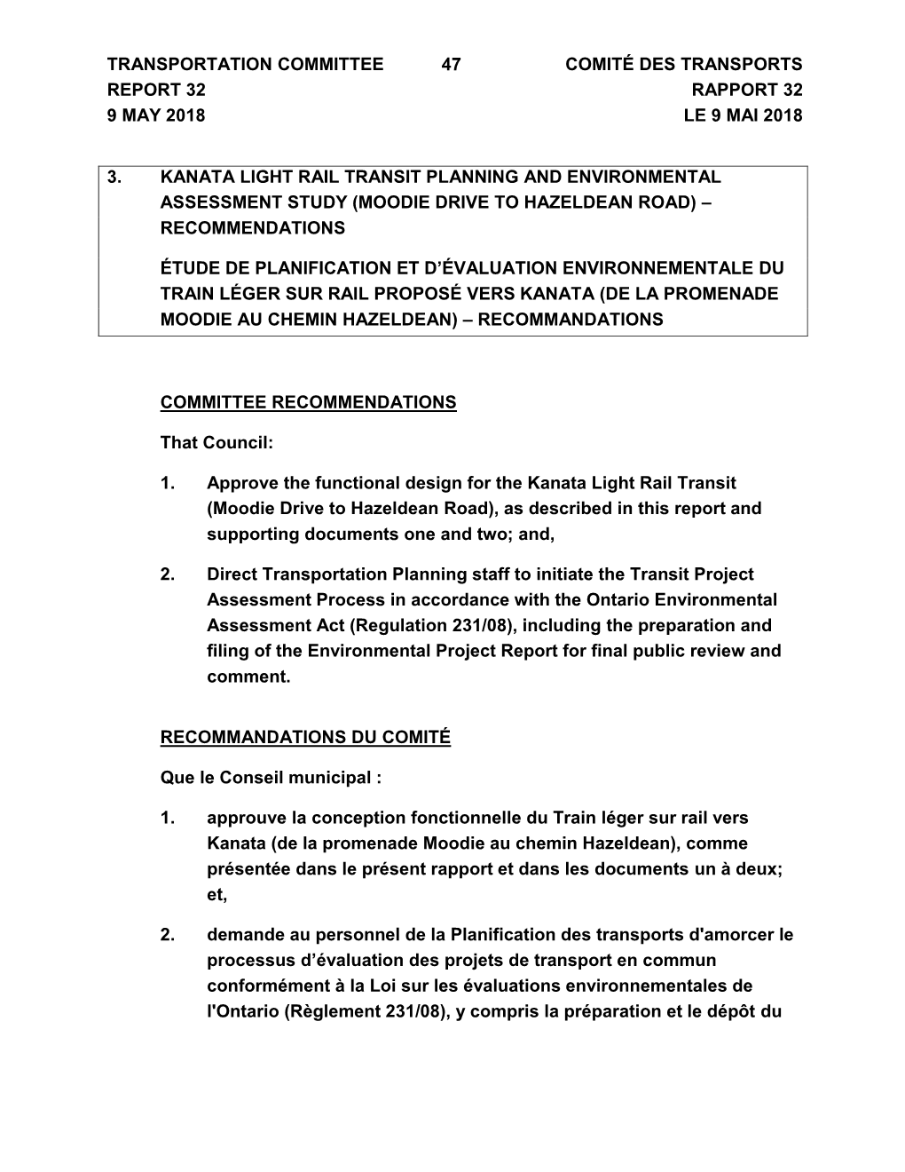 Kanata Light Rail Transit Planning and Environmental Assessment Study (Moodie Drive to Hazeldean Road) – Recommendations