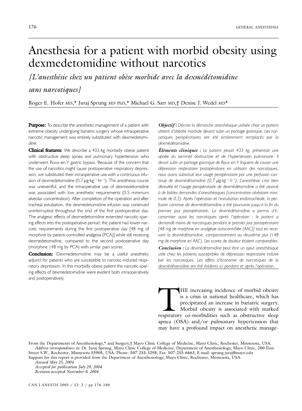 Anesthesia for a Patient with Morbid Obesity Using Dexmedetomidine Without Narcotics