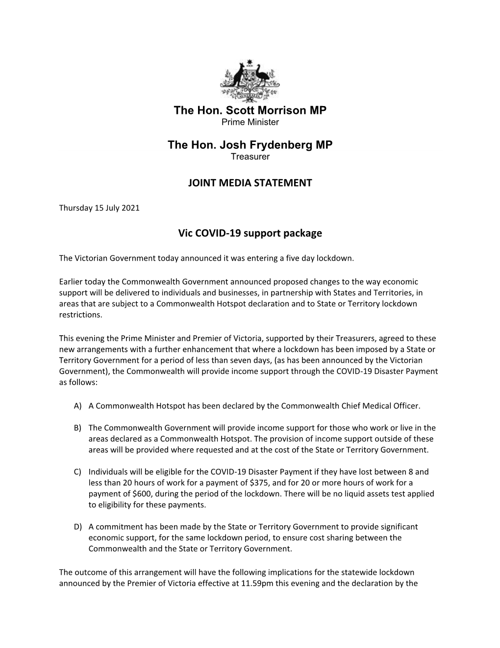 The Hon. Scott Morrison MP the Hon. Josh Frydenberg MP JOINT MEDIA STATEMENT Vic COVID-19 Support Package