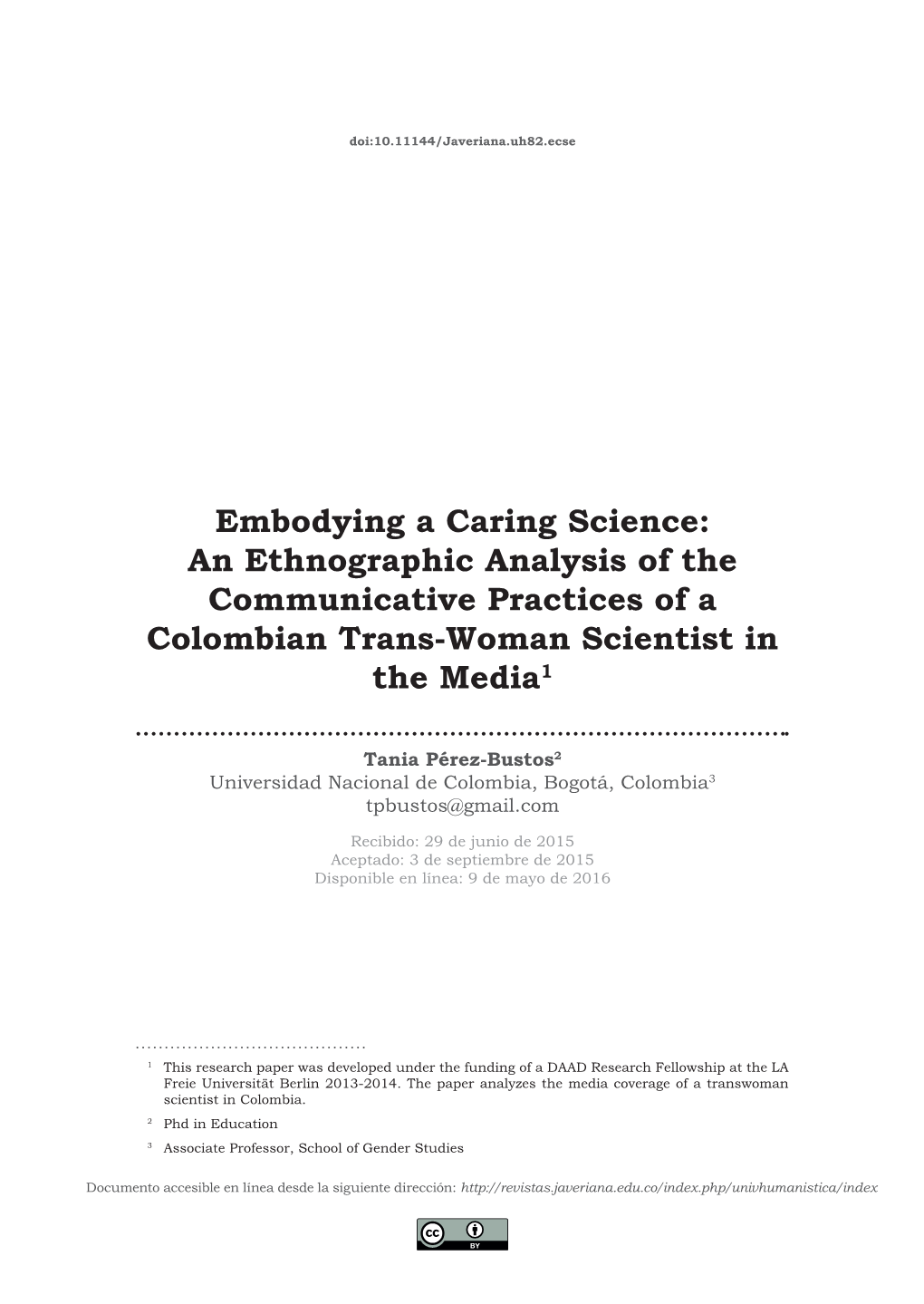 An Ethnographic Analysis of the Communicative Practices of a Colombian Trans-Woman Scientist in the Media1